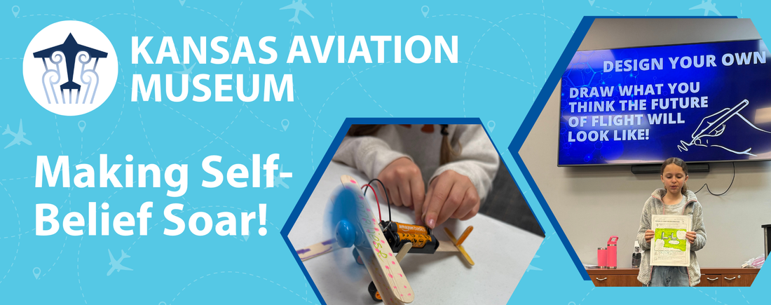 Making Self-Belief Soar: Drone Maker Kits are Boosting Confidence at the Kansas Aviation Museum