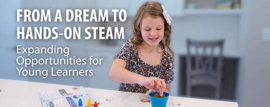 Banner reading From a dream to hands-on STEAM, with a girl planting in a small blue pot at a table