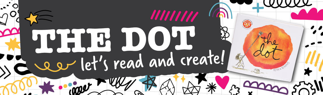 Banner reading The Dot, let's read and create, next to the cover of the picture book The Dot