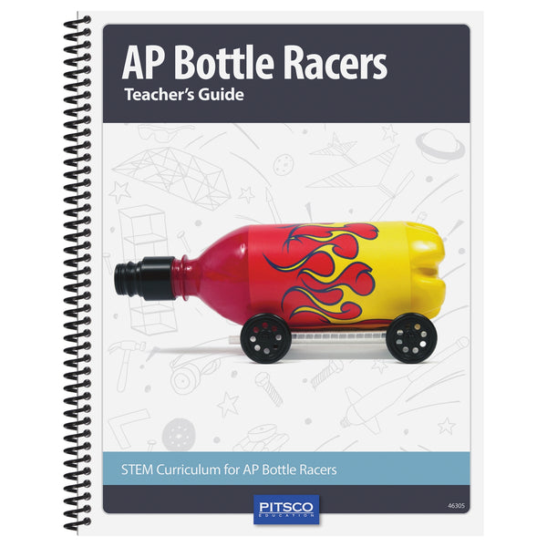 AP Bottle Racers Teacher’s Guide