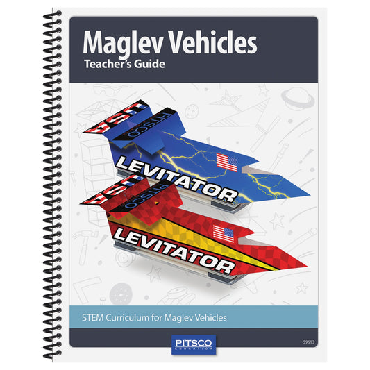 Maglev Vehicles Teacher's Guide