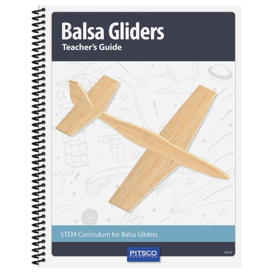 Balsa Gliders Teacher's Guide