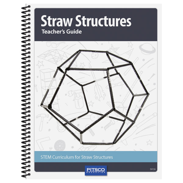 Straw Structures Teacher’s Guide