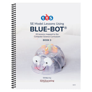 Blue-Bot® Curriculum Volume 3